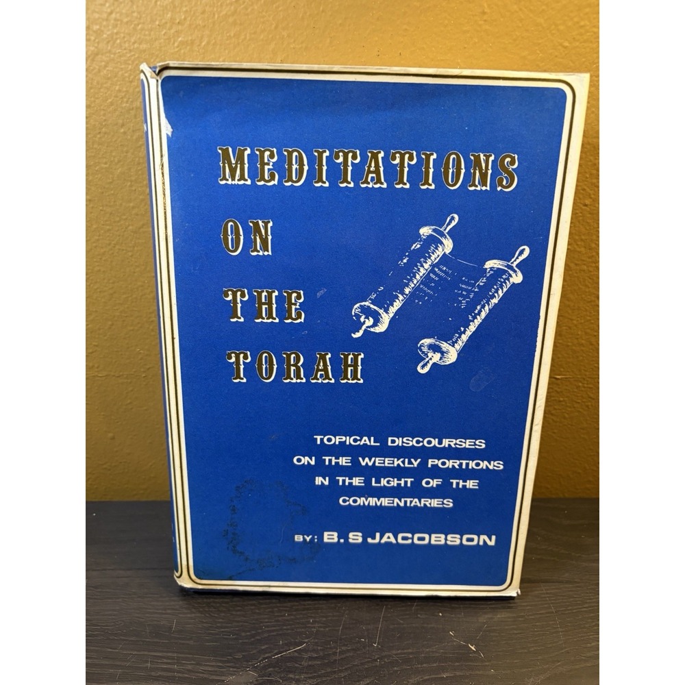 Meditations on the Torah B.S. Jacobson 1956 Sinai Publishing HCDJ